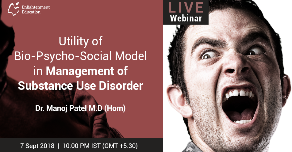 Utility Of Bio-Psycho-Social Model in Management of Substance Use Disorder