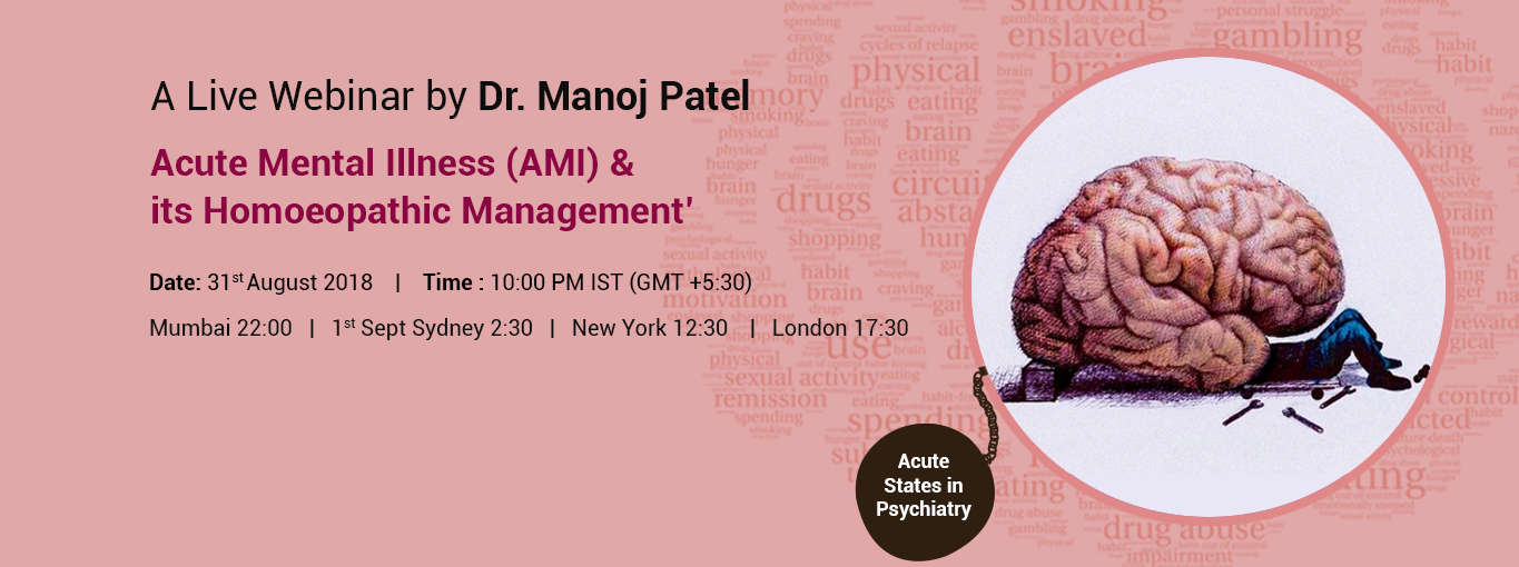 Acute Mental Illness (AMI)& its Homoeopathic Management
