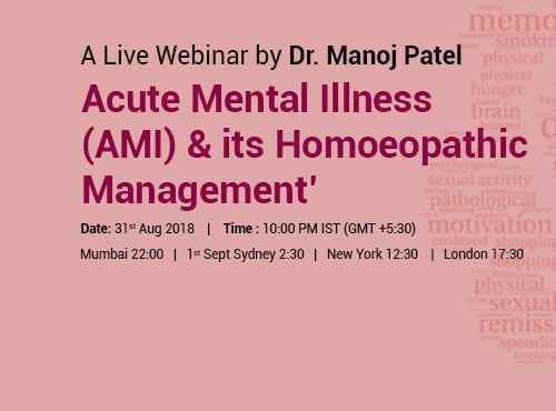Acute Mental Illness (AMI)& its Homoeopathic Management