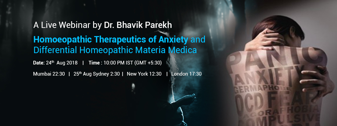 Homoeopathic Therapeutics of Anxiety and Differential Homeopathic Materia Medica